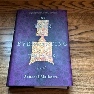 The Book of Everlasting Things by Aanchal Malhotra, Hardcover